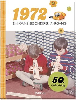 1972 - Ein ganz besonderer Jahrgang