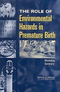 The Role of Environmental Hazards in Premature Birth