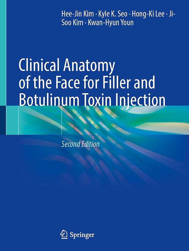 Clinical Anatomy of the Face for Filler and Botulinum Toxin Injection