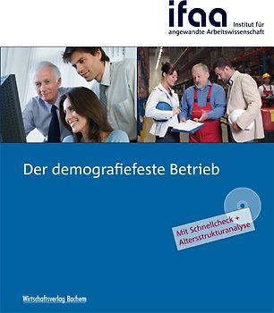 Der demografiefeste Betrieb
