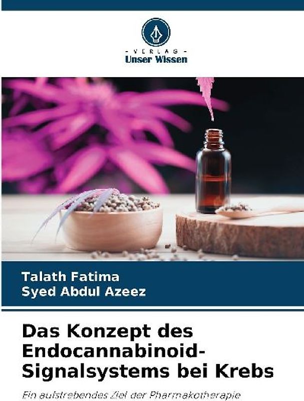 Das Konzept des Endocannabinoid-Signalsystems bei Krebs