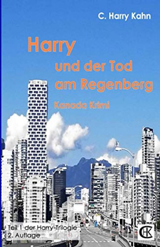 Harry und der Tod am Regenberg: Ein Kanadakrimi mit John Watson, Sally Potter – und Harry