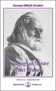 Hommage an Meister Peter Deunov