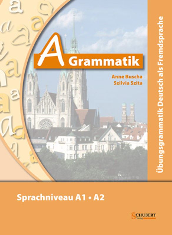 A-Grammatik [inkl. Lösungsheft und CD]