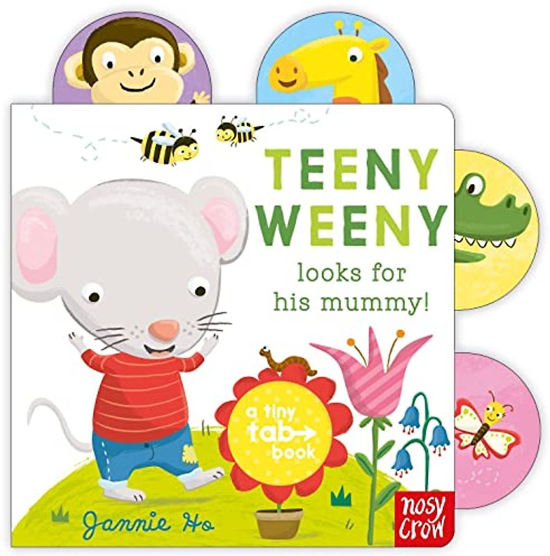 Tiny Tabs: Teeny Weeny Looks for His Mummy