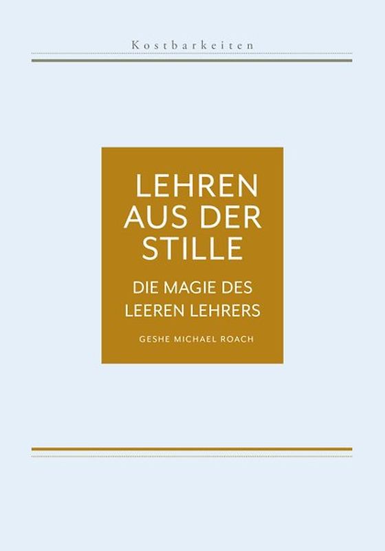 Kostbarkeiten II: Die Magie des leeren Lehrers