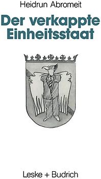 Der verkappte Einheitsstaat