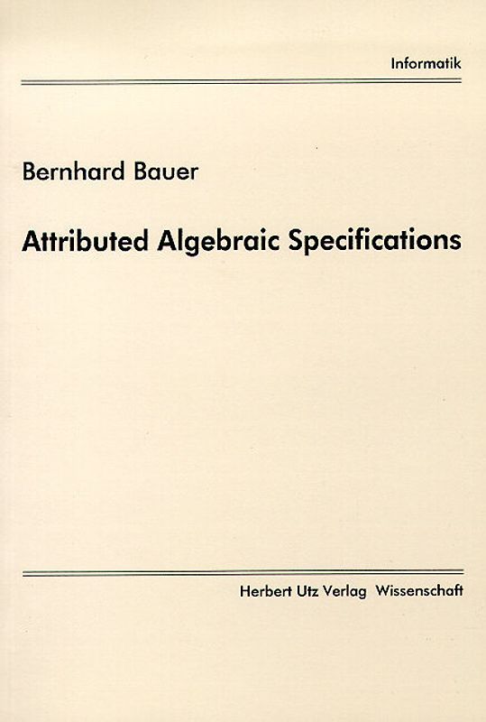 Attributed Algebraic Specifications