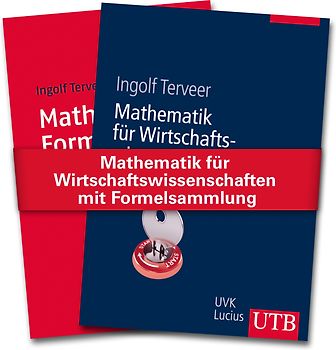 Mathematik für Wirtschaftswissenschaften mit Formelsammlung