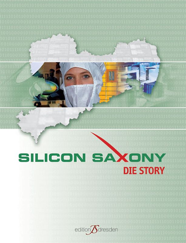 Silicon Saxony - Die Story