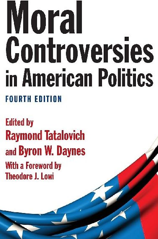 Moral Controversies in American Politics