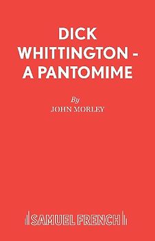 Dick Whittington - A Pantomime