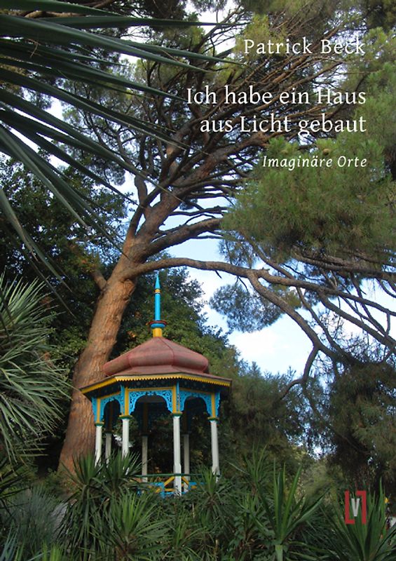 Ich habe ein Haus aus Licht gebaut