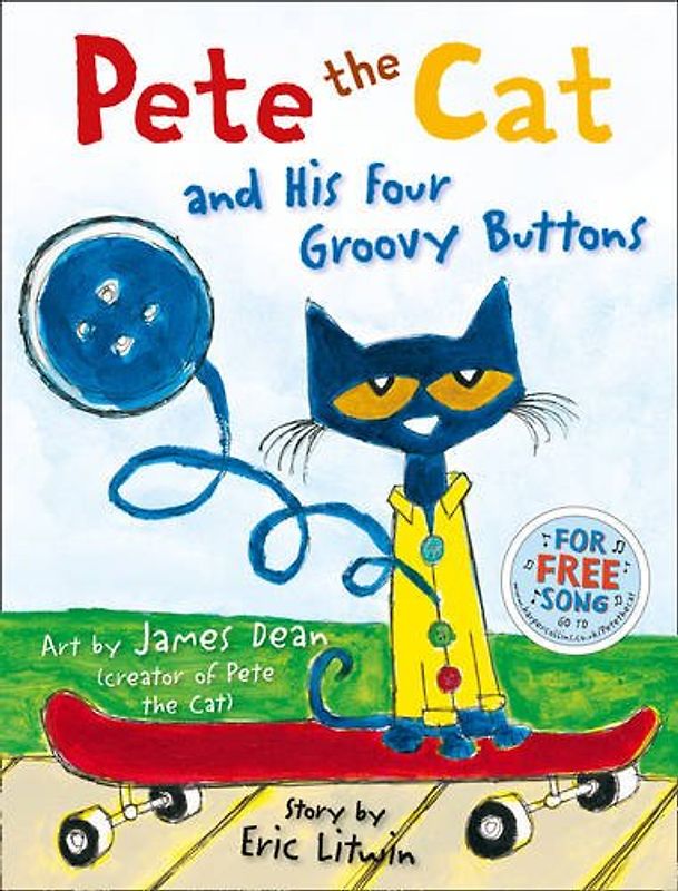 Pete the Cat and his Four Groovy Buttons - Litwin, Eric