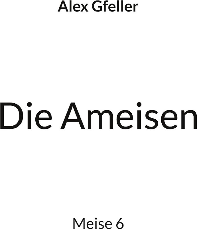 Die Ameisen