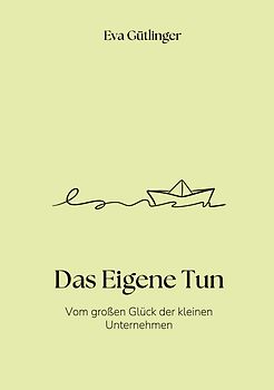 Das Eigene Tun