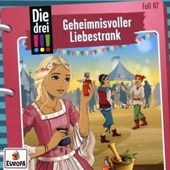 Die drei !!! 87: Geheimnisvoller Liebestrank