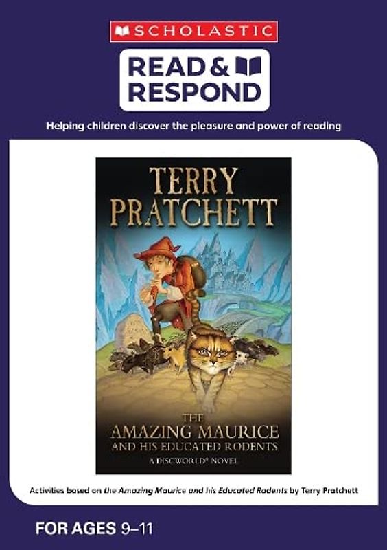 The Amazing Maurice and His Educated Rodents: teaching activities for guided and shared reading, writing, speaking, listening and more! (Read & Respond): 1