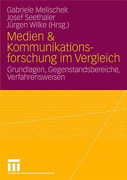 Medien & Kommunikationsforschung im Vergleich