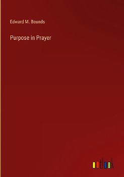 Purpose in Prayer