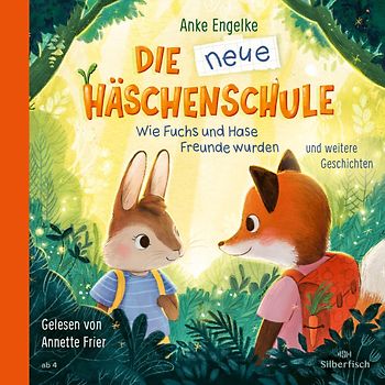 Die neue Häschenschule und weitere Geschichten