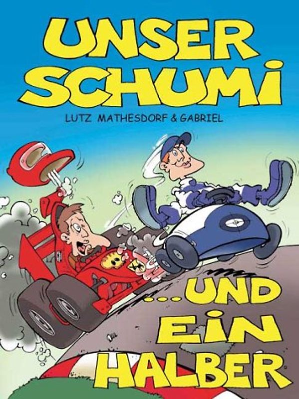 Unser Schumi und ein Halber