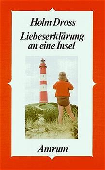Amrum, Liebeserklärung an eine Insel