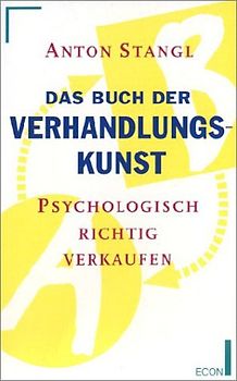 Das Buch der Verhandlungskunst. Psychologisch richtig verkaufen