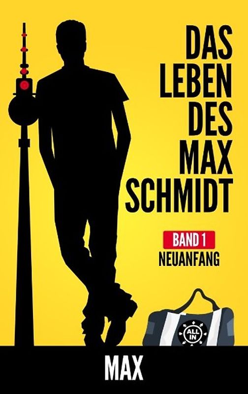 Das Leben des Max Schmidt
