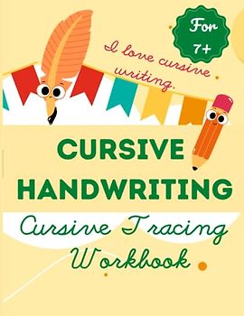 Cursive Handwriting Practice Book For Ages 7+. Cursive Tracing Workbook for kids-teens.