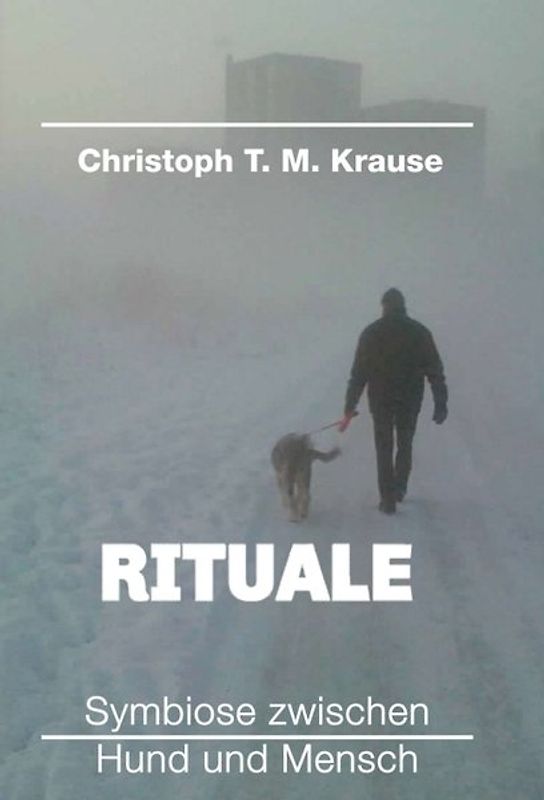Rituale - Symbiose zwischen Hund und Mensch