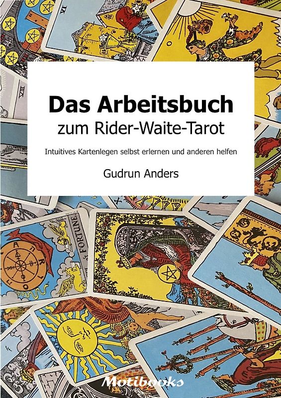 Das Arbeitsbuch zum Rider-Waite-Tarot