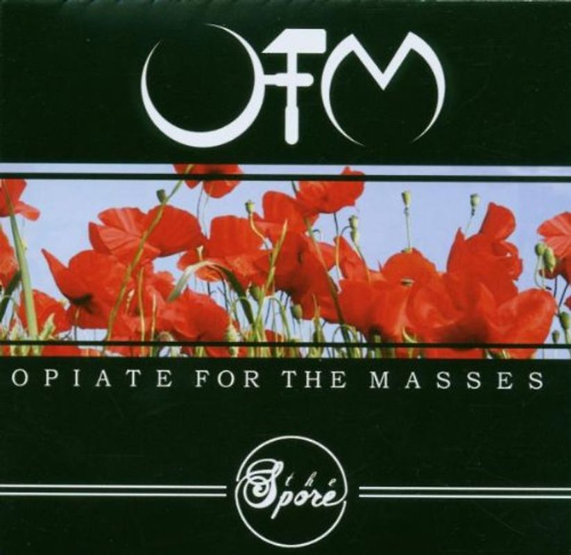 Opiate for the Masses - The Spore