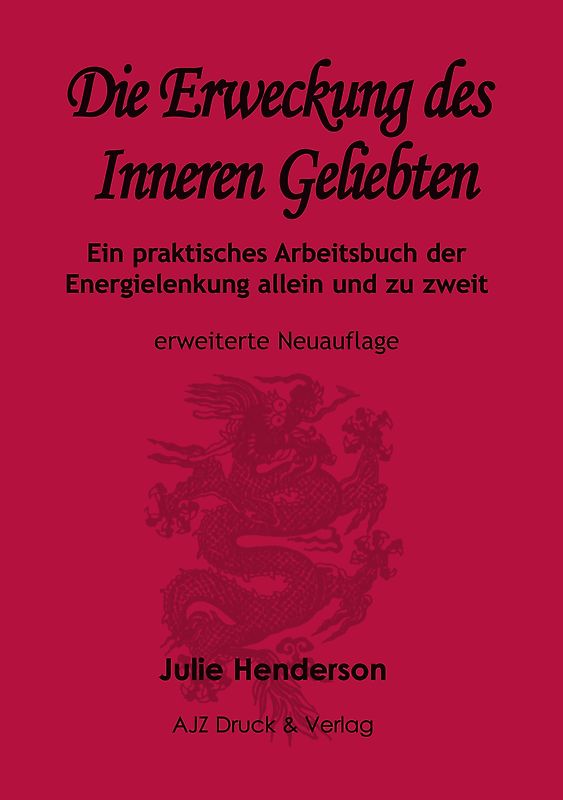 Die Erweckung des Inneren Geliebten