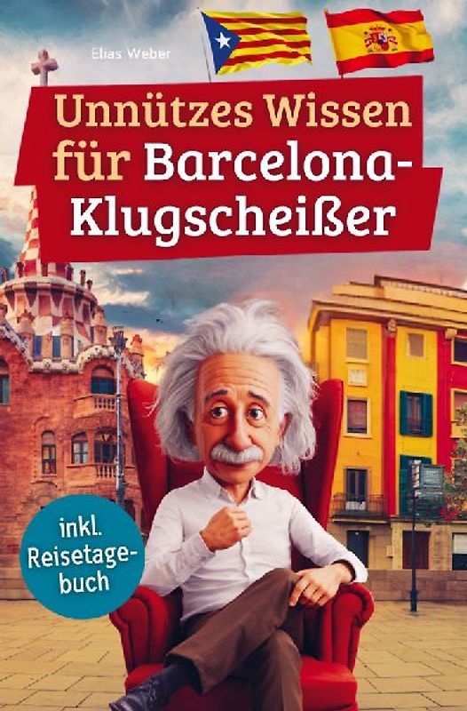 Unnützes Wissen für Barcelona-Klugscheißer