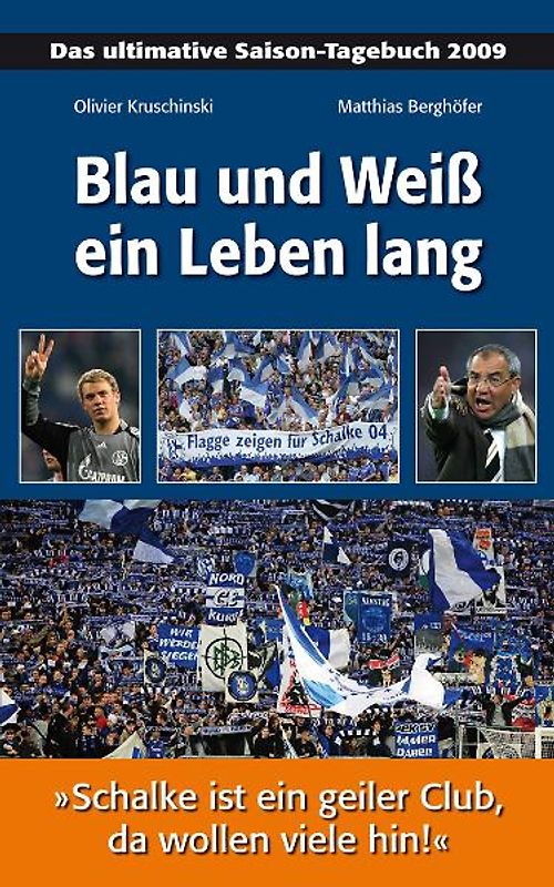 Blau und Weiß ein Leben lang
