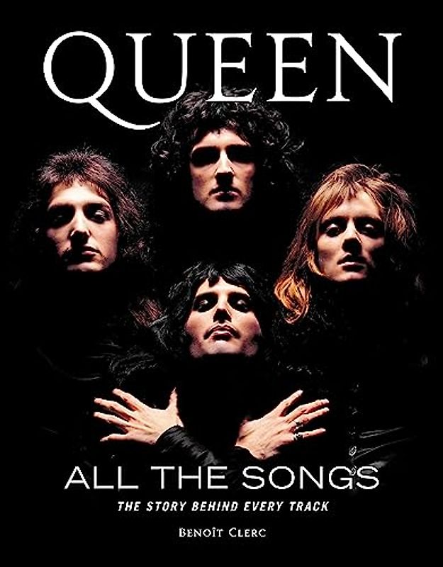 Queen: All the Songs