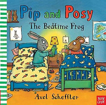 Pip and Posy: The Bedtime Frog