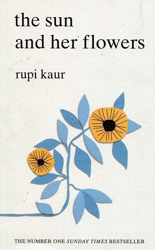 The Sun and Her Flowers - Rupi Kaur [Softcover]