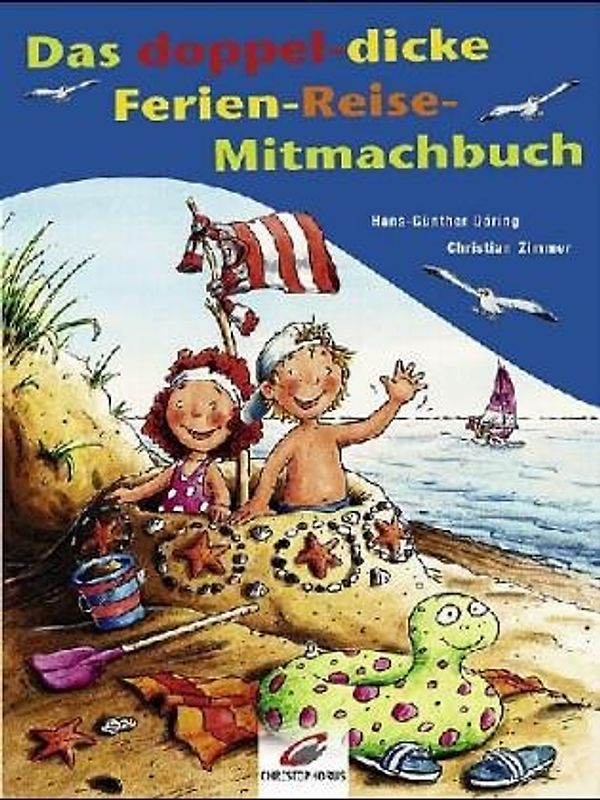Das doppel-dicke Ferien-Reise-Mitmachbuch