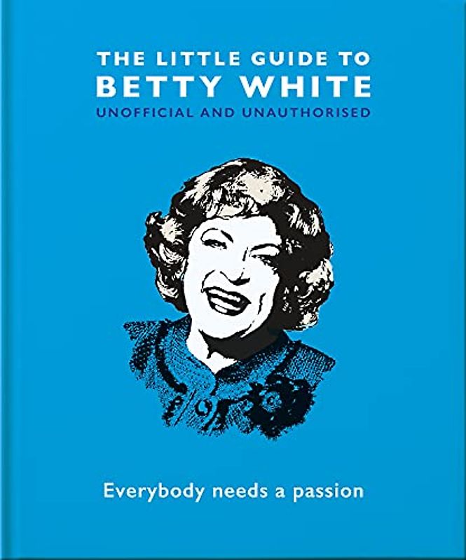 The Little Guide to Betty White