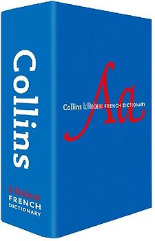 Collins Robert French Dictionary Complete and Unabridged edition