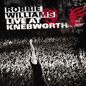 Robbie Williams - Live at Knebworth