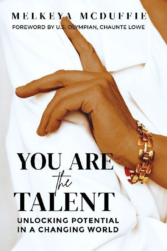 You Are the Talent