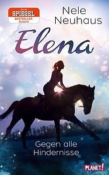 Elena – Ein Leben für Pferde 1: Gegen alle Hindernisse