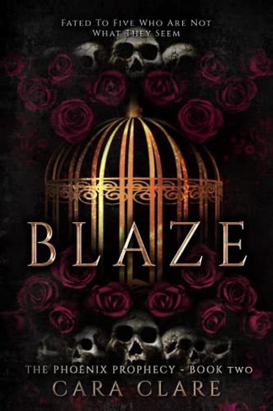 The Phoenix Prophecy: Blaze