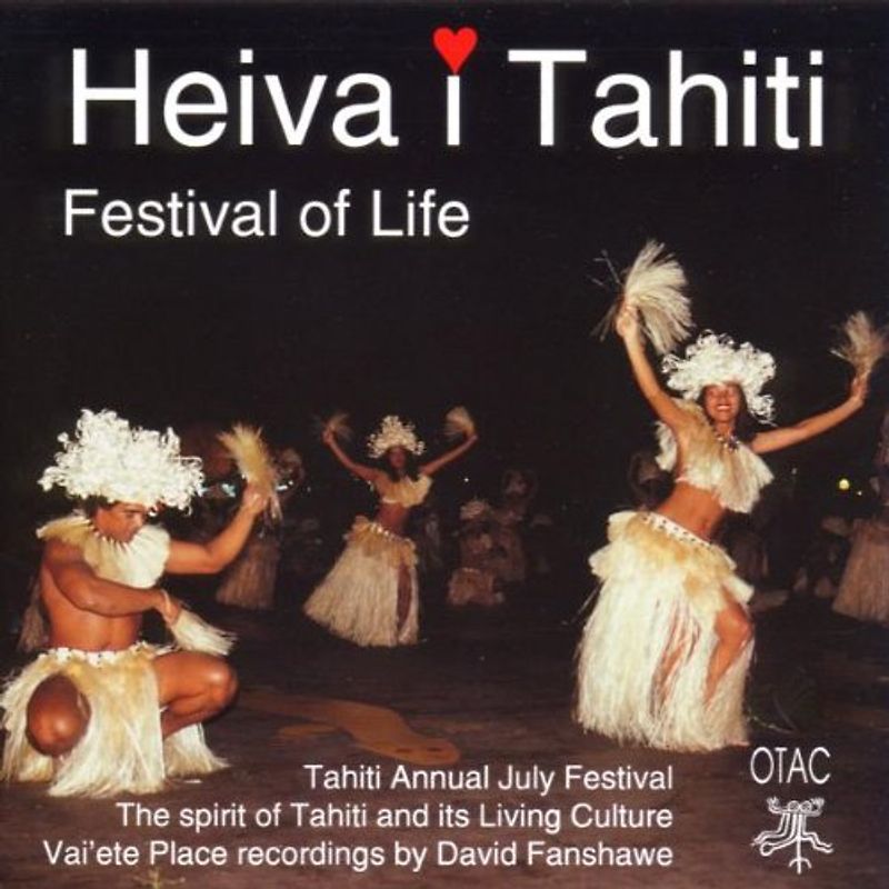 David Fanshawe - Heiva I Tahiti - Festival of Live