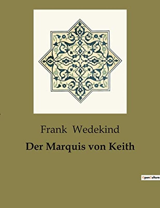Der Marquis von Keith
