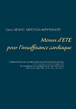 Menus d'été pour l'insuffisance cardiaque