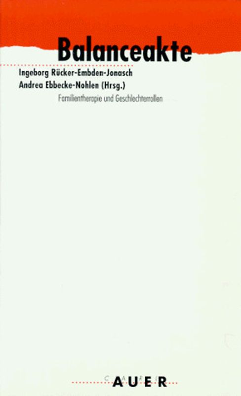 Balanceakte. Familientherapie und Geschlechterrollen